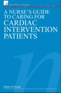 Image of A Nurses Guide to caring for cardiac interventions patients