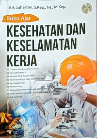 Image of Buku Ajar Kesehatan dan Keselamatan Kerja