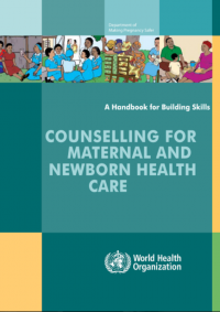Image of Counselling for maternal and newborn health care : a handbook for building skills