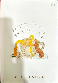 Image of Dongeng-Dongeng Yang Tak Utuh