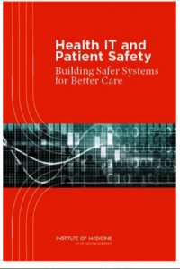 Image of Health IT and Patient Safety: Building Safer System  for Better Care