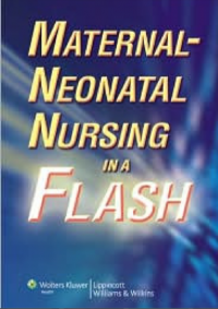 Image of Maternal-Neonatal Nursing in a Flash