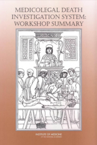 Image of Medicolegal death investigation system: workshop Summary