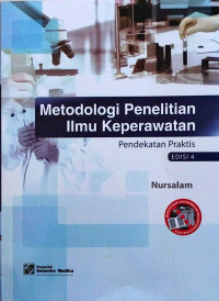 Image of Metodologi Penelitian Ilmu Keperawatan Pendekatan Praktis Edisi 4