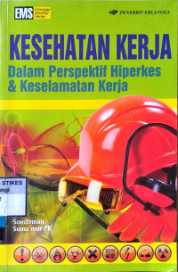 Image of Kesehatan kerja dalam perspektif hiperkes & keselamatan kerja