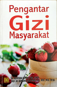 Image of Pengantar Gizi Masyarakat