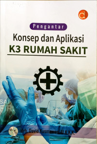 Image of Pengantar Konsep dan Aplikasi K3 Rumah Sakit